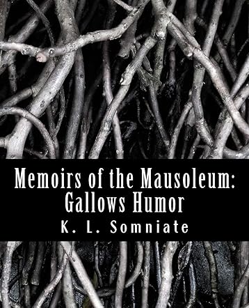 Memoirs of the Mausoleum