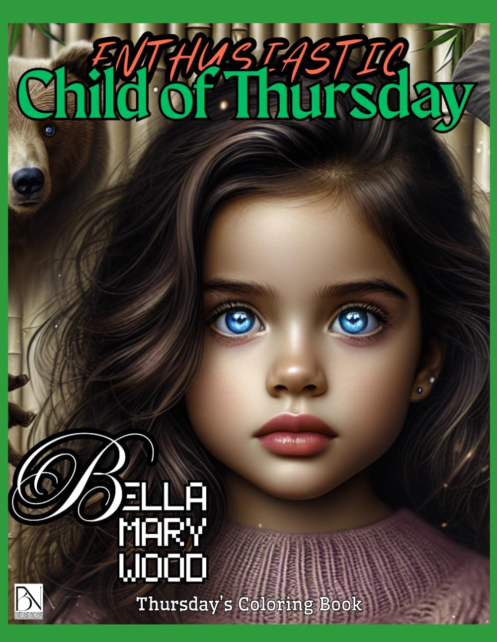 Enthusiastic Child of Thursday, or Thursday's Coloring Book: thursday's mandalas