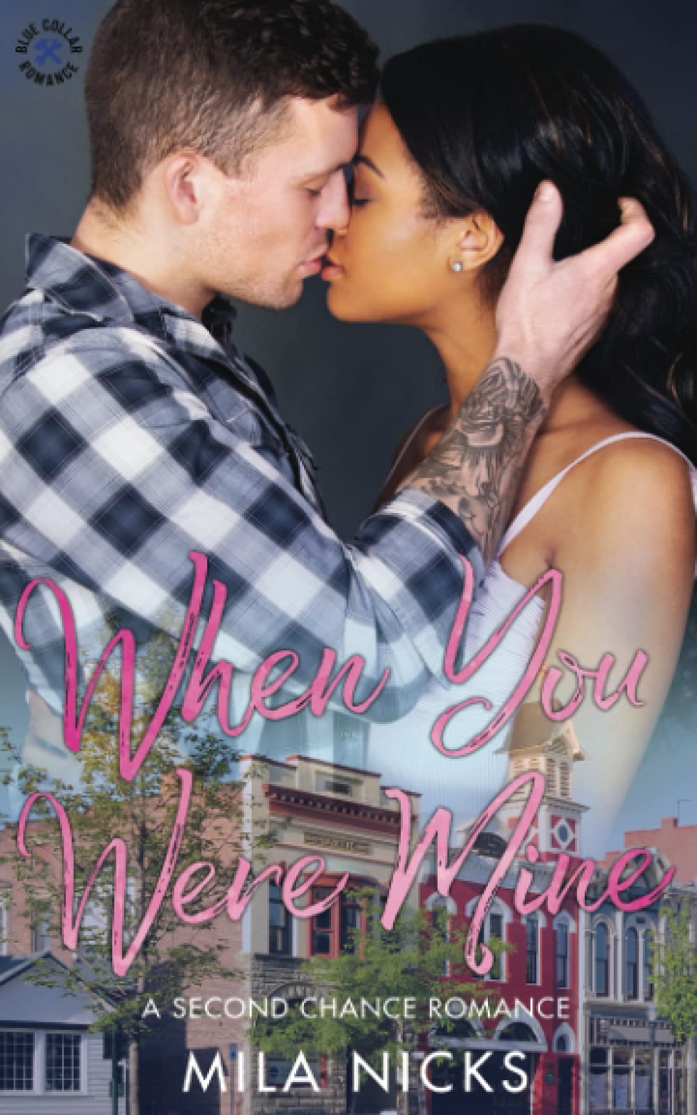 When You Were Mine: A Second Chance Romance