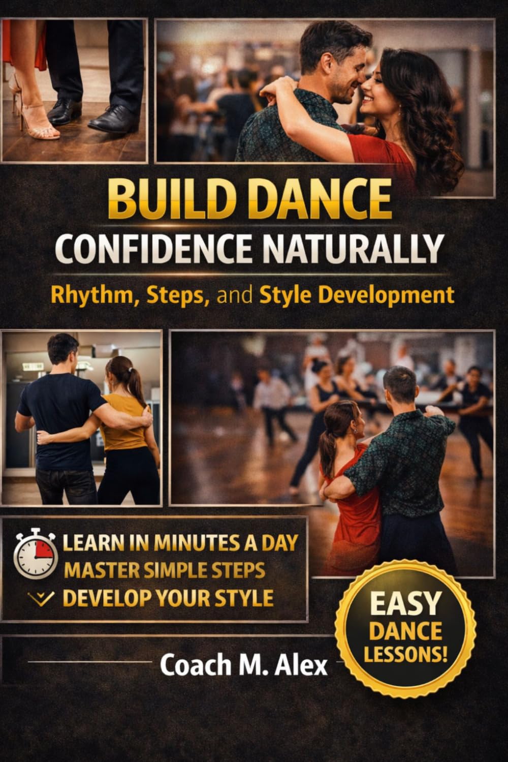 Build Dance Confidence Naturally: Rhythm, Steps, and Style Development