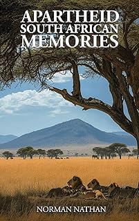 Apartheid: South African Memories