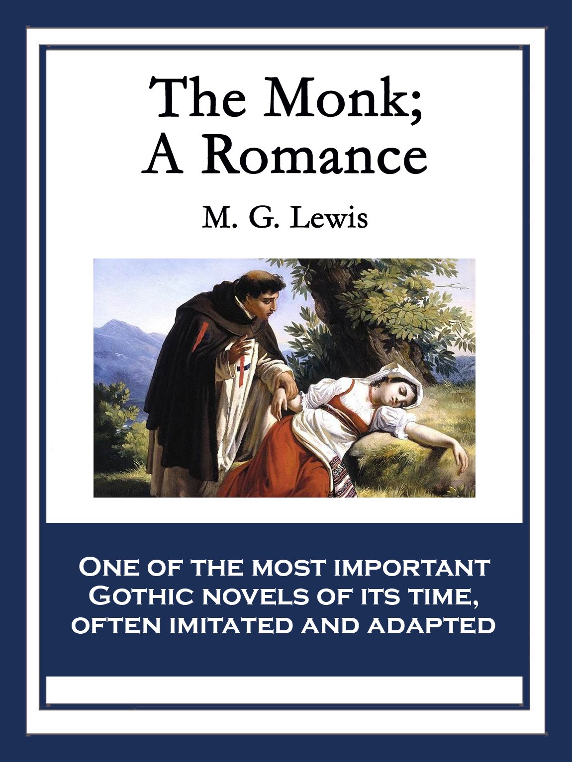 The Monk: A Romance