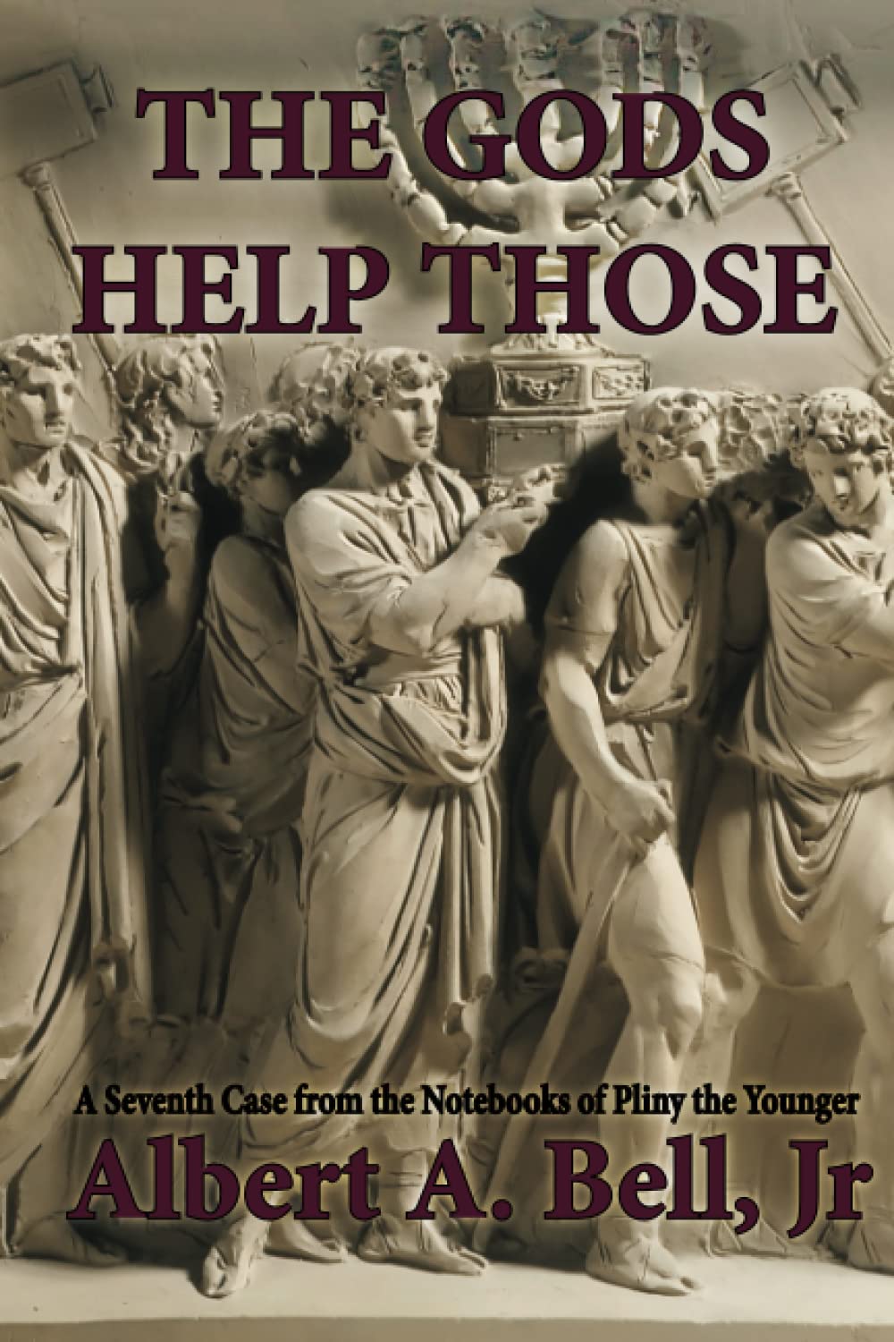 The Gods Help Those: A Seventh Case from the Notebooks of Pliny the Younger