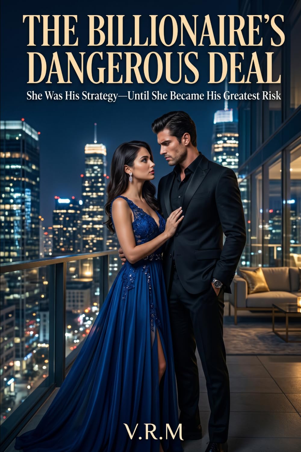 The Billionaire’s Dangerous Deal: She Was His Strategy—Until She Became His Greatest Risk (The Runaway & The Billionaire Saga)