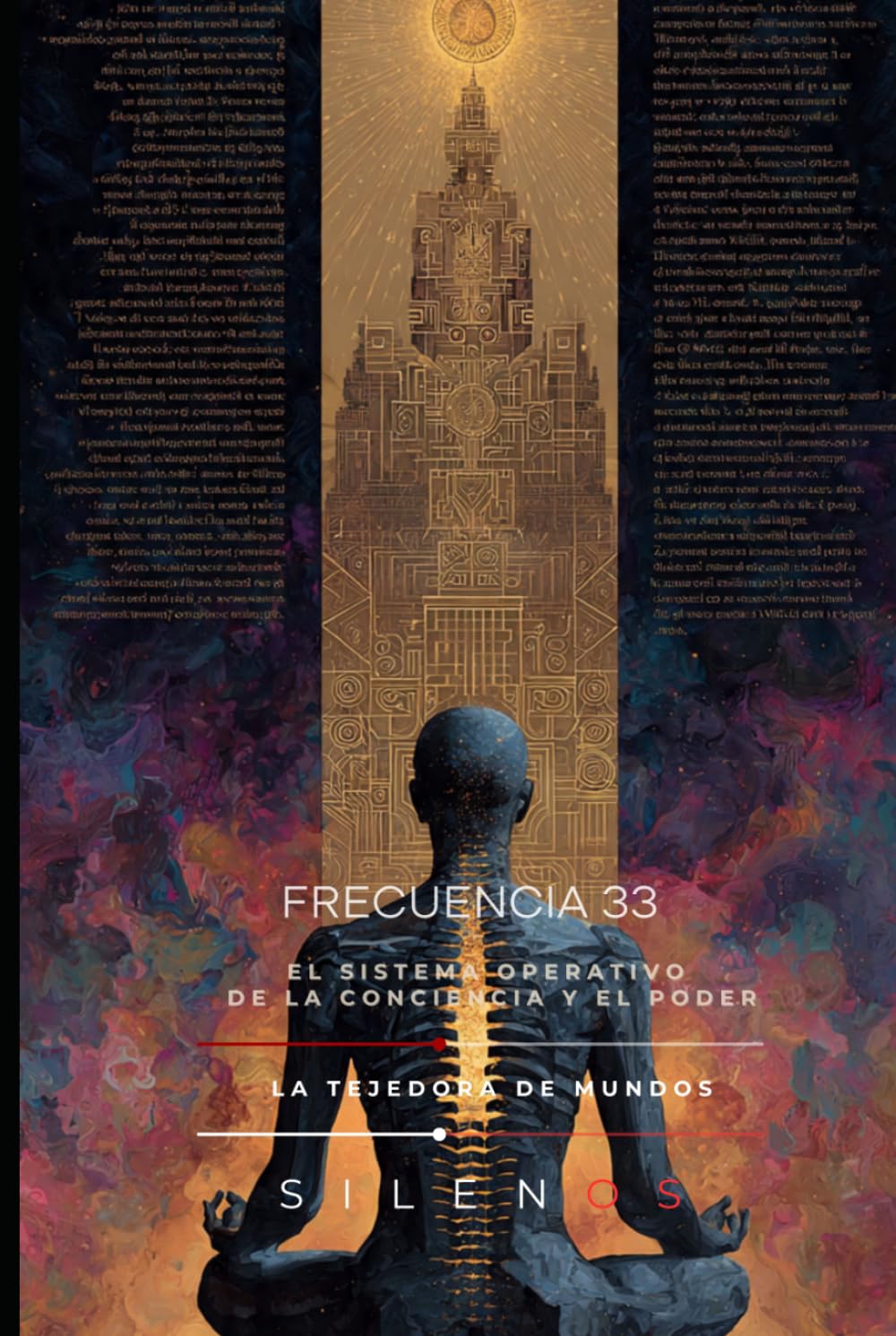 FRECUENCIA 33: El Sistema Operativo de la Conciencia y el Poder (Illuminati)