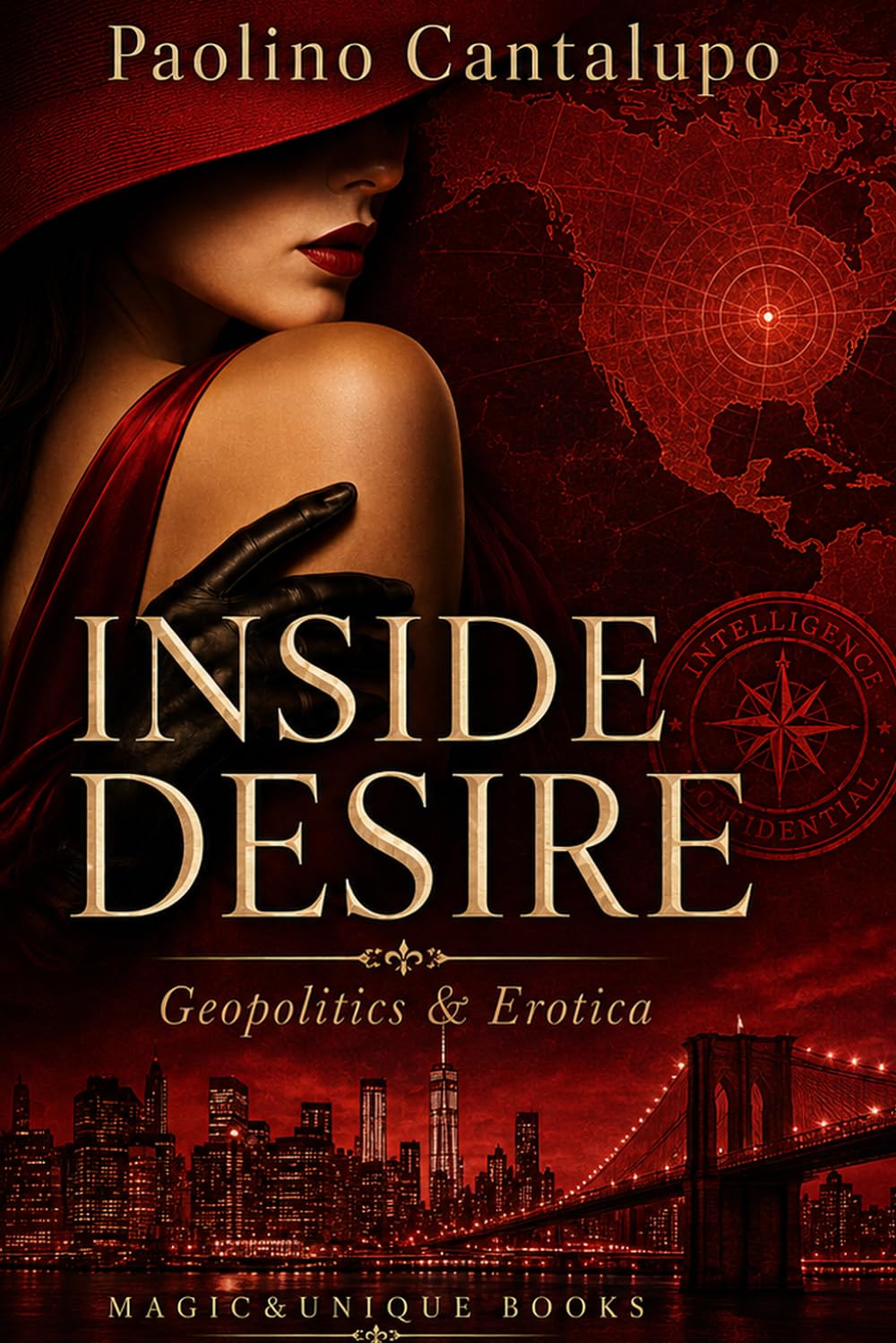 INSIDE DESIRE: Geopolitics & Erotica