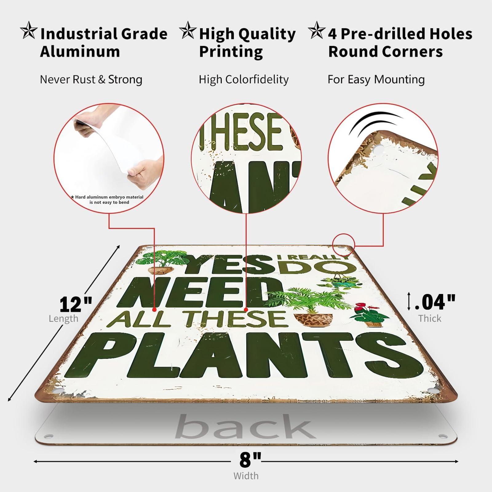 TWNSLLA Garden Sign - "Yes I Really Do Need All These Plants" Vintage Metal Sign, 8x12 Inch, For Outdoor Decor - View #6