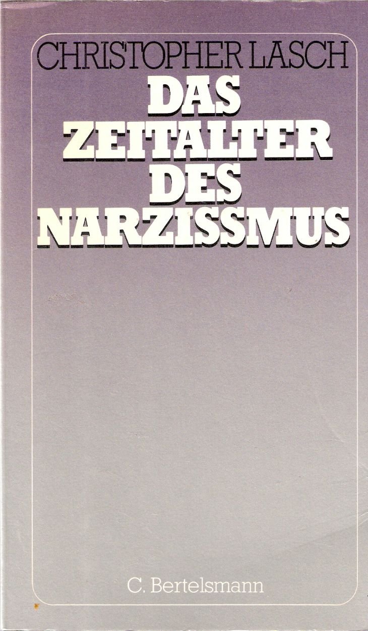Das Zeitalter des Narzissmus