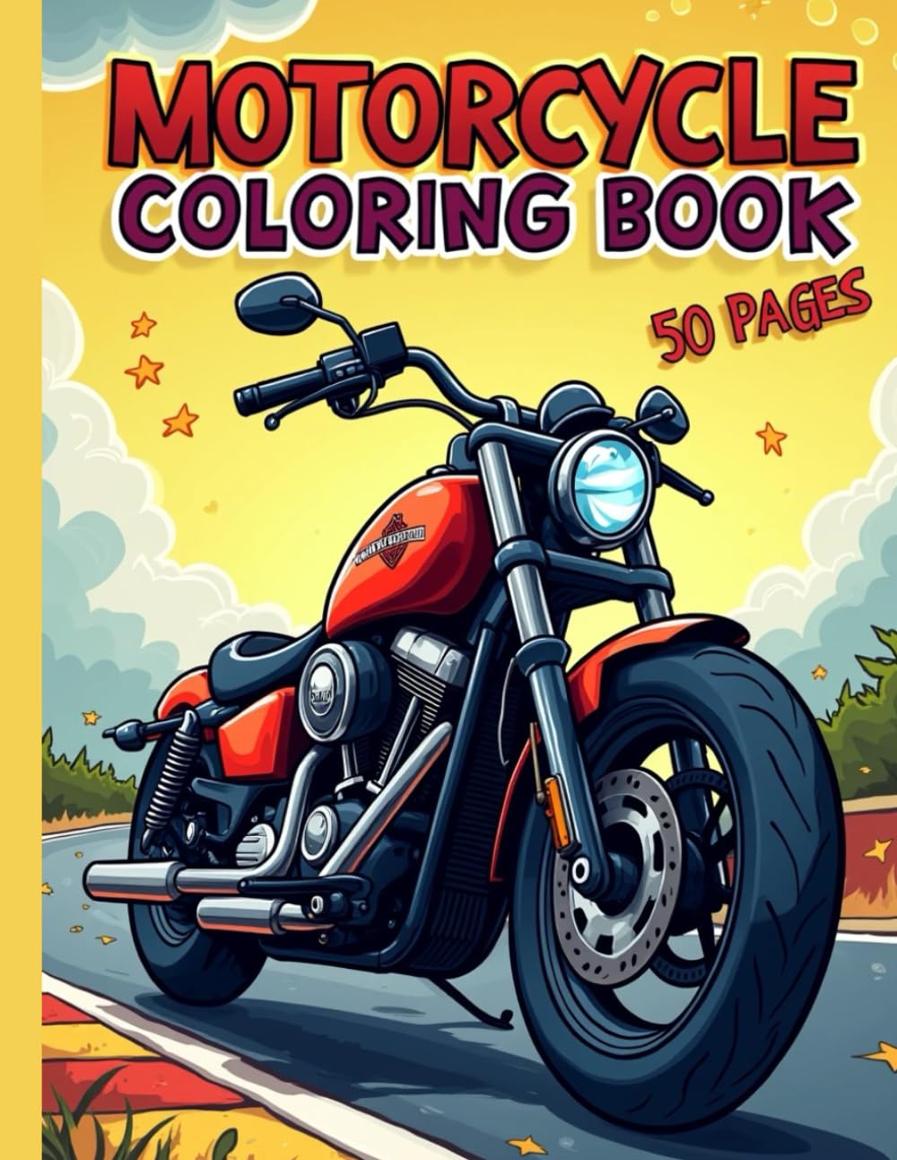 Motorcycle Colouring Book: 50 Pages for Adults, Kids, and Teens – Perfect for Stress Relief, Relaxation, and Any Occasion – Soothing Designs for a Meditative Coloring Experience