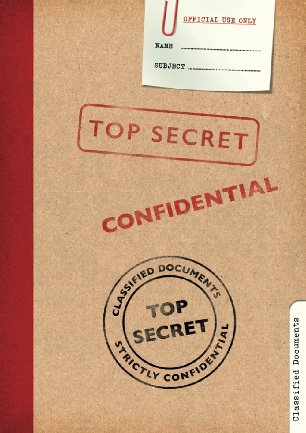 A4 Top Secret Lined Notebook For Kids: Special Agent, Spy, Detective Journal, Blank Lined Pages