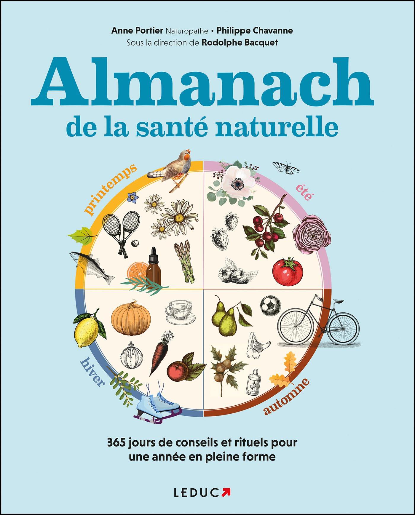Almanach de la santé naturelle: 365 jours de conseils et rituels pour une année en pleine forme