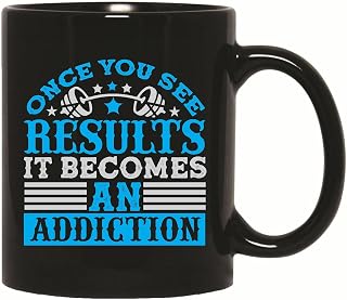 Gift for Fitness Goers Gym Workout Results Addiction 11oz 15oz Black Coffee Mug