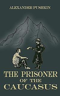 The Prisoner of the Caucasus