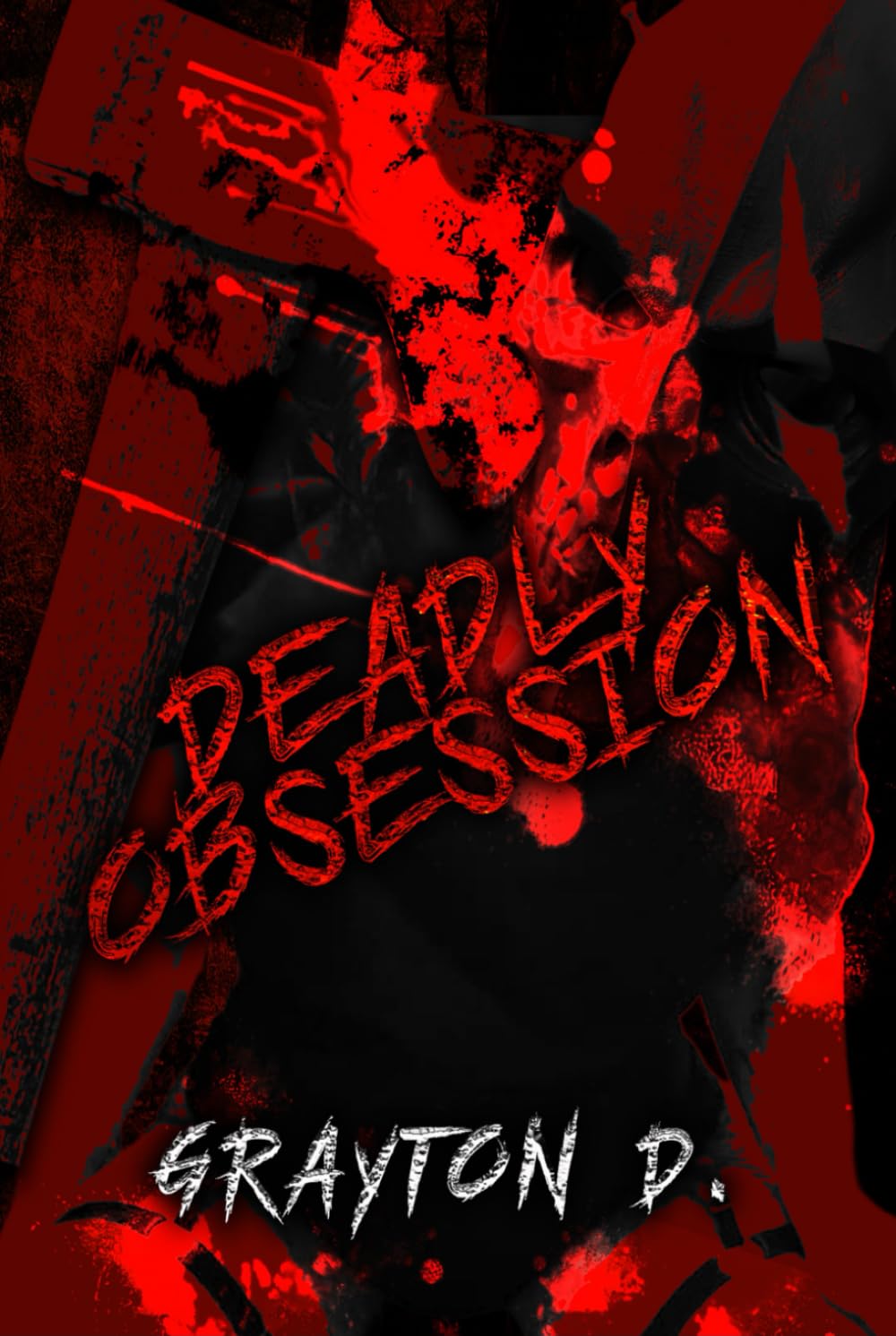 Deadly Obsession: A Dark Slasher Romance