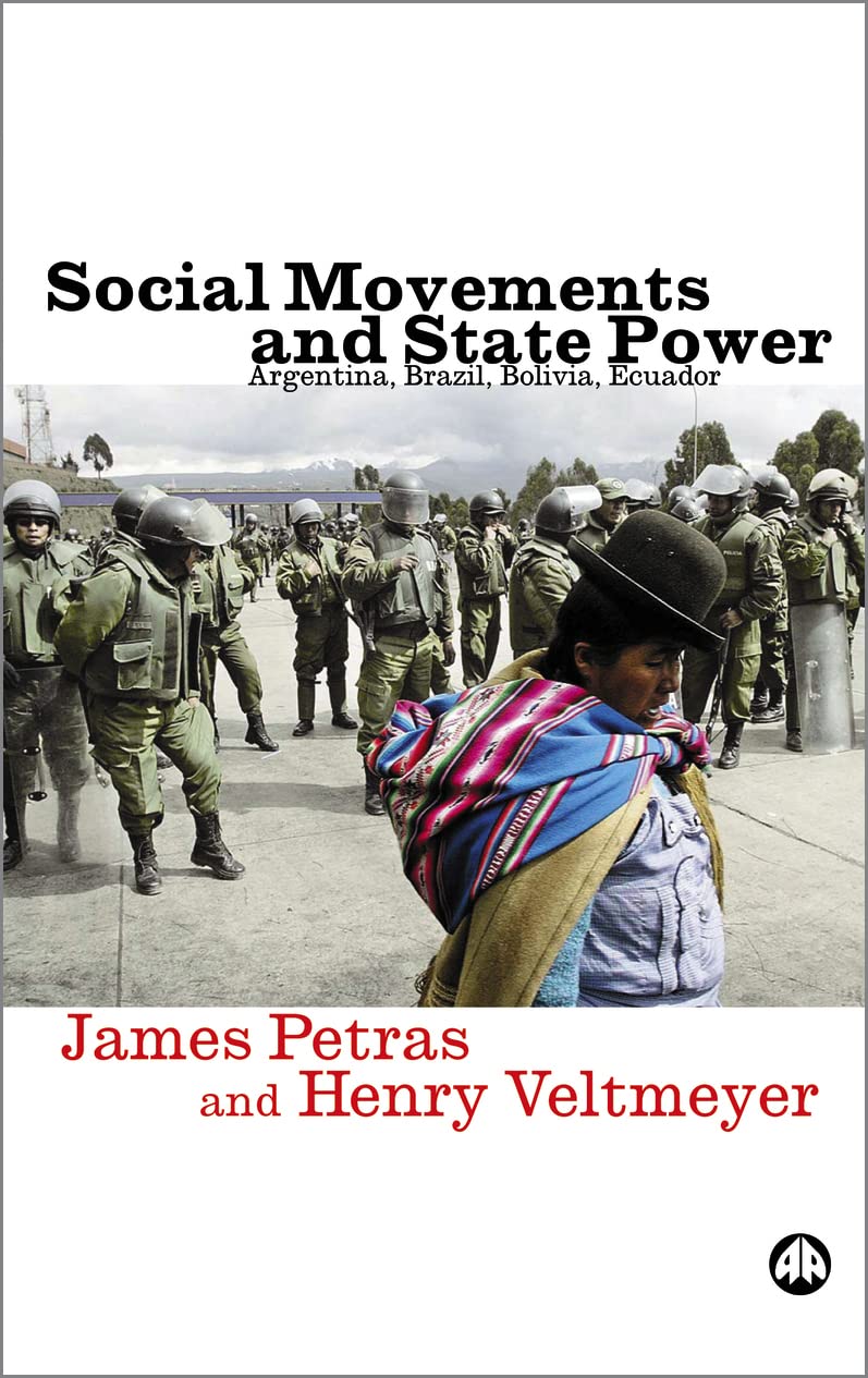 Buy Social Movements and State Power: Argentina, Brazil, Bolivia, Ecuador — BookShops.in