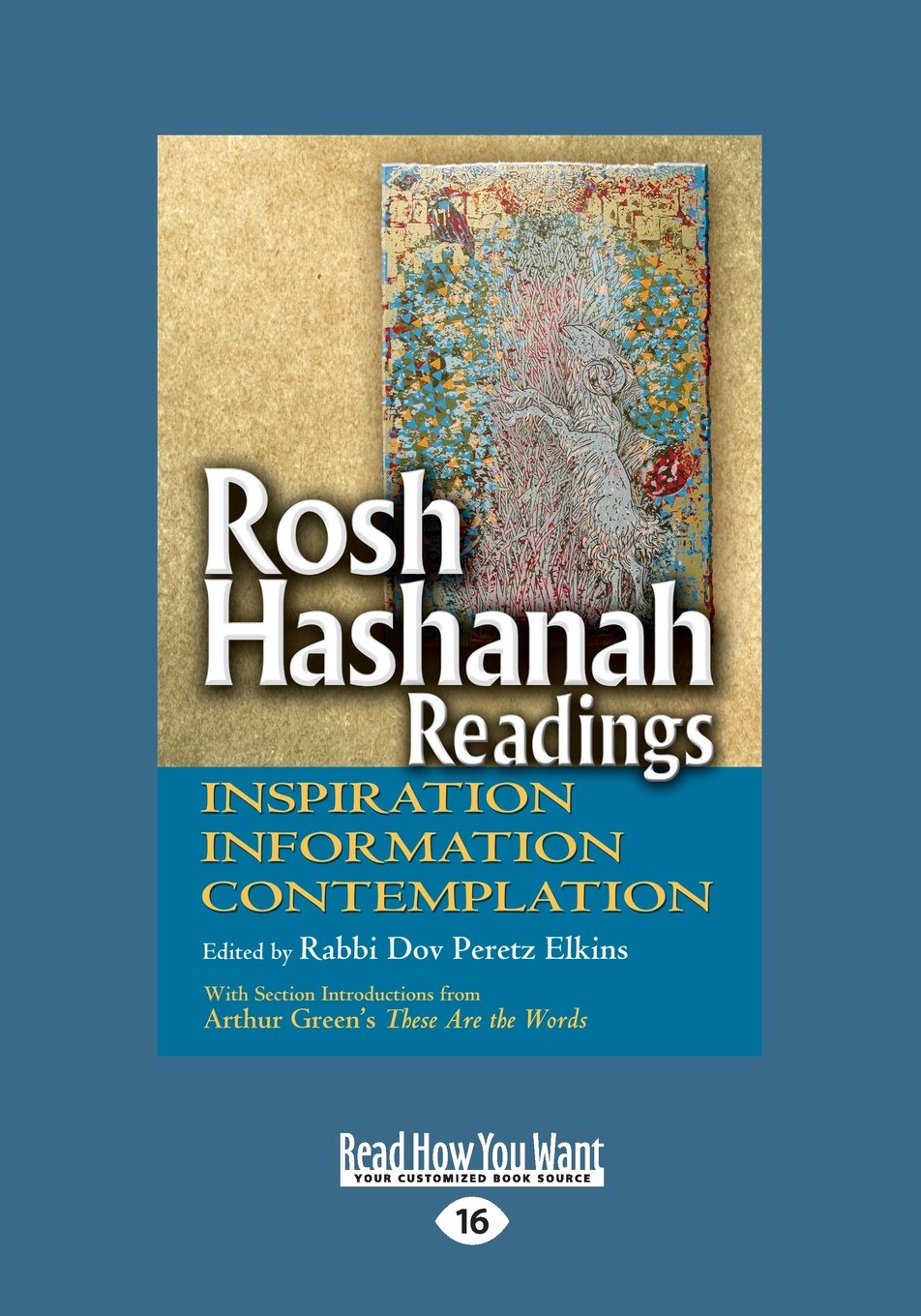 Rosh Hashanah Readings: Inspiration, Information and Contemplation