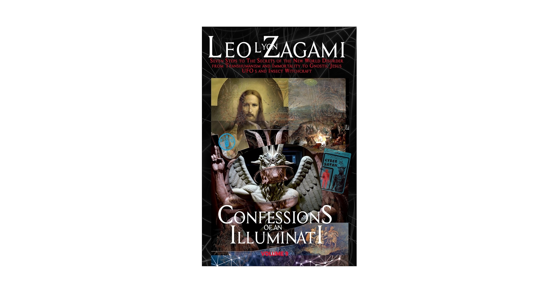Confessions of an Illuminati Volume 9: Seven Steps to The
