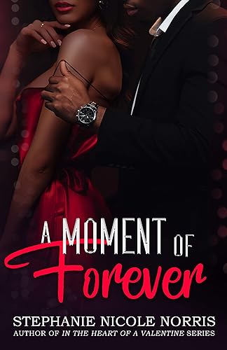 A Moment of Forever (Lunch Break Series Book 4)
