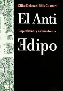 El Anti Edipo: Capitalismo ...