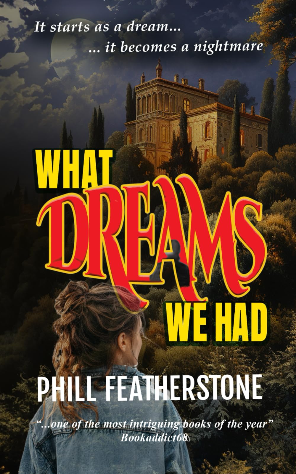 What Dreams We Had: fantasy meets reality in a tense psychological drama