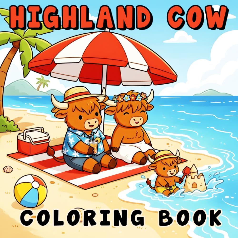 Highland Cow Coloring Book: Cute Highland Cow Coloring Pages for Relaxation – Easy, Fun Designs for Adults and Teens