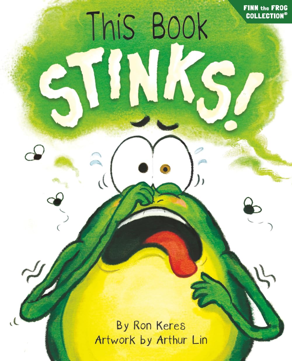 This Book Stinks!: A Funny And Interactive Story For Kids (Finn the Frog Collection®)