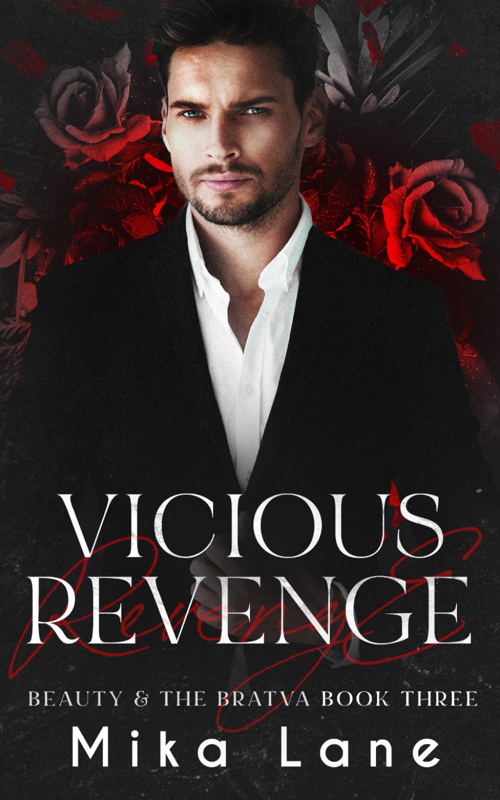 Vicious Revenge: A Dark Reverse Harem Mafia Romance (Beauty and the Bratva)