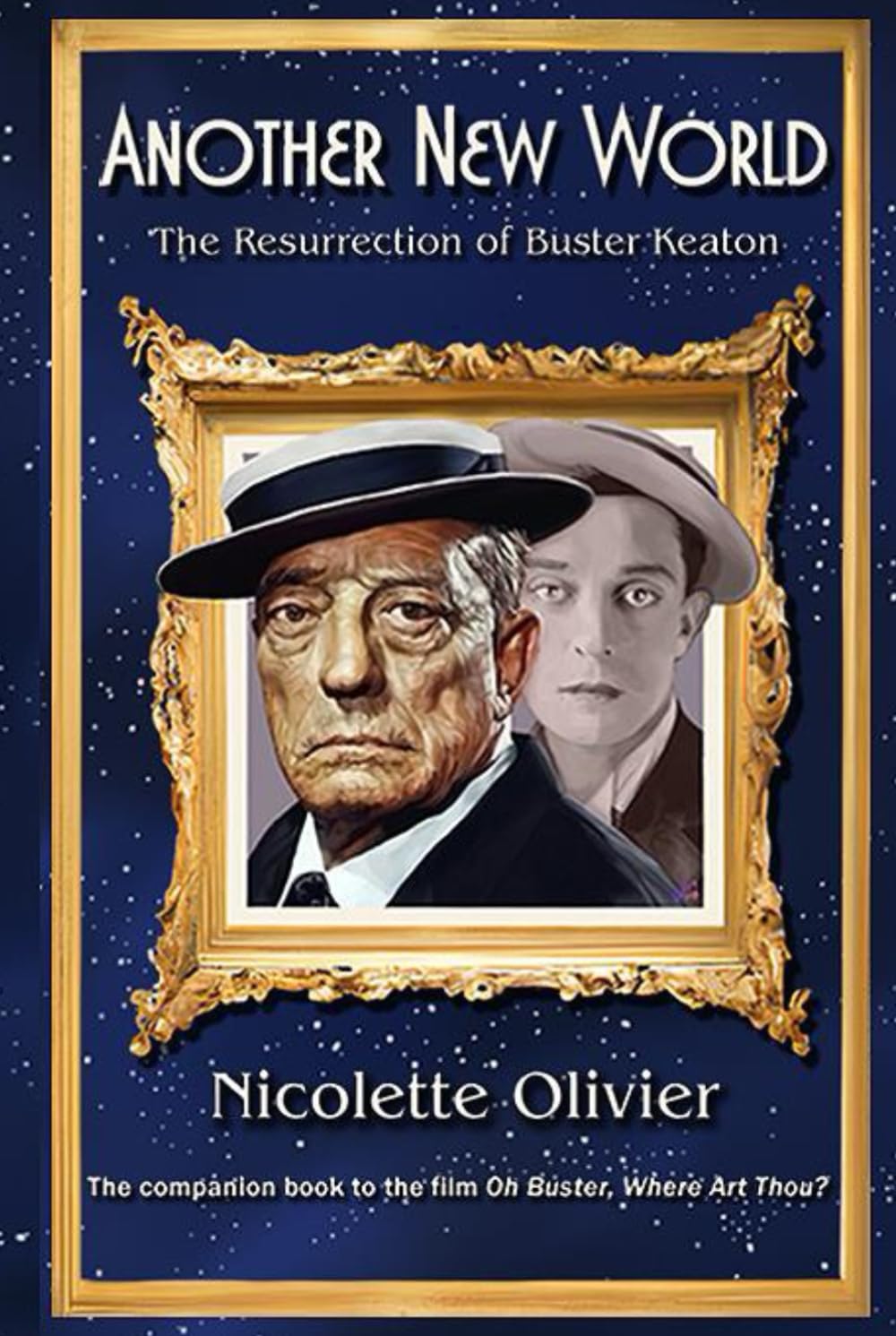 Another New World: The Resurrection of Buster Keaton comprendre l'évolution du cinéma
