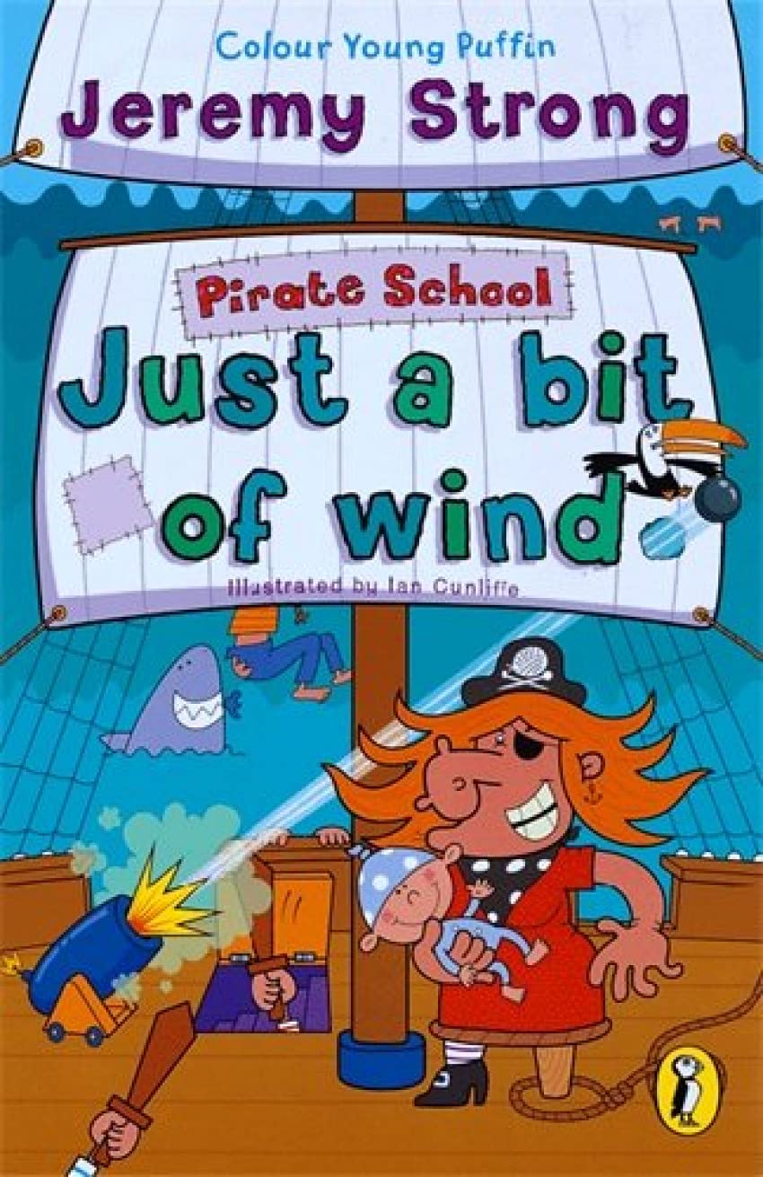 Pirate School: Just a Bit of Wind Paperback – 4 April 2002