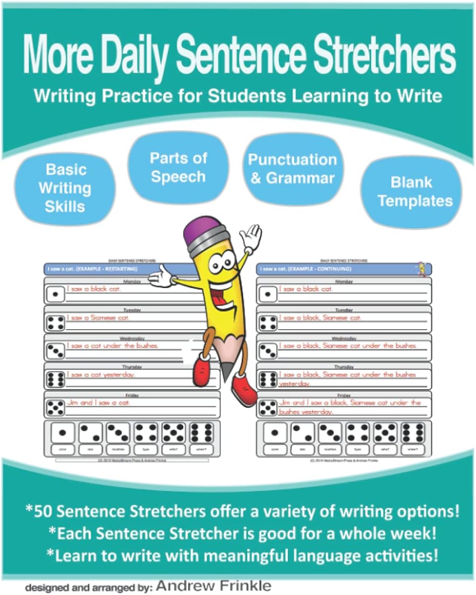 More Daily Sentence Stretchers: Writing Practice for Students Learning to Write (Literacy Builders)