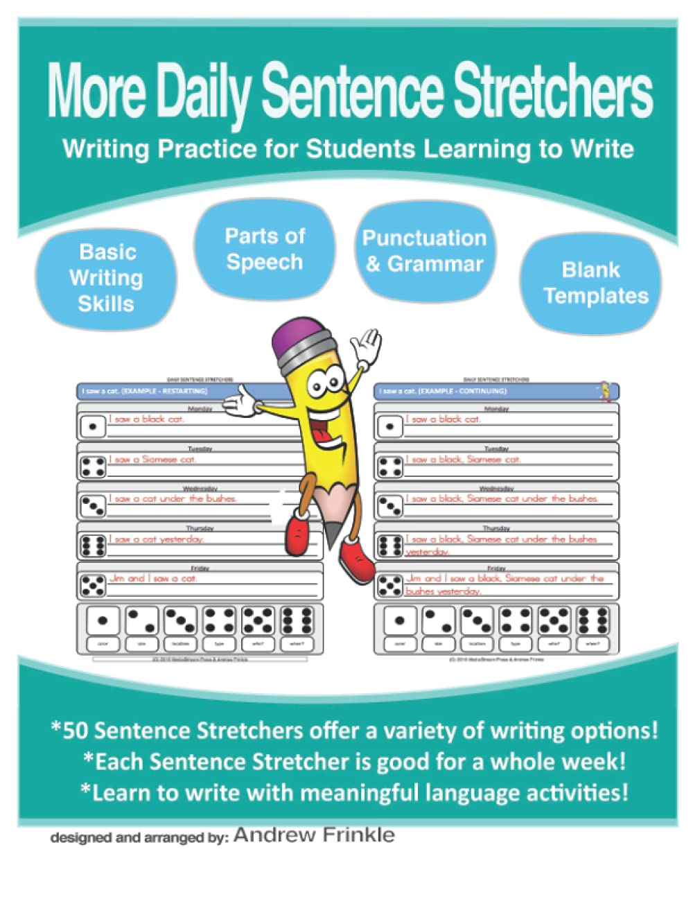 More Daily Sentence Stretchers: Writing Practice for Students Learning to Write (Literacy Builders)