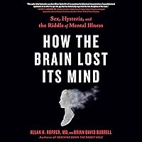 Algopix Similar Product 4 - How the Brain Lost Its Mind Sex