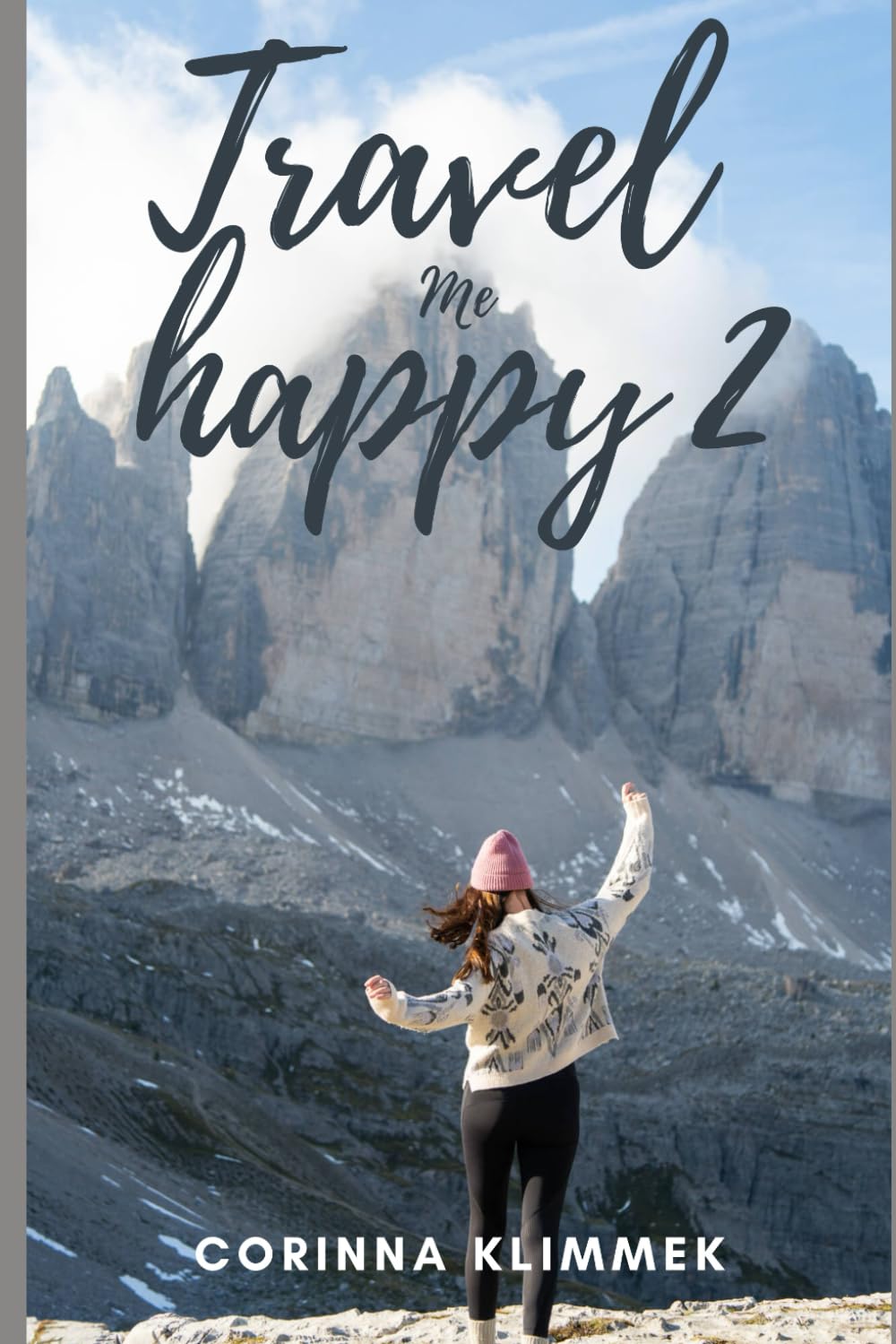 Travel me happy 2: Noch mehr Geschichten aus der Welt