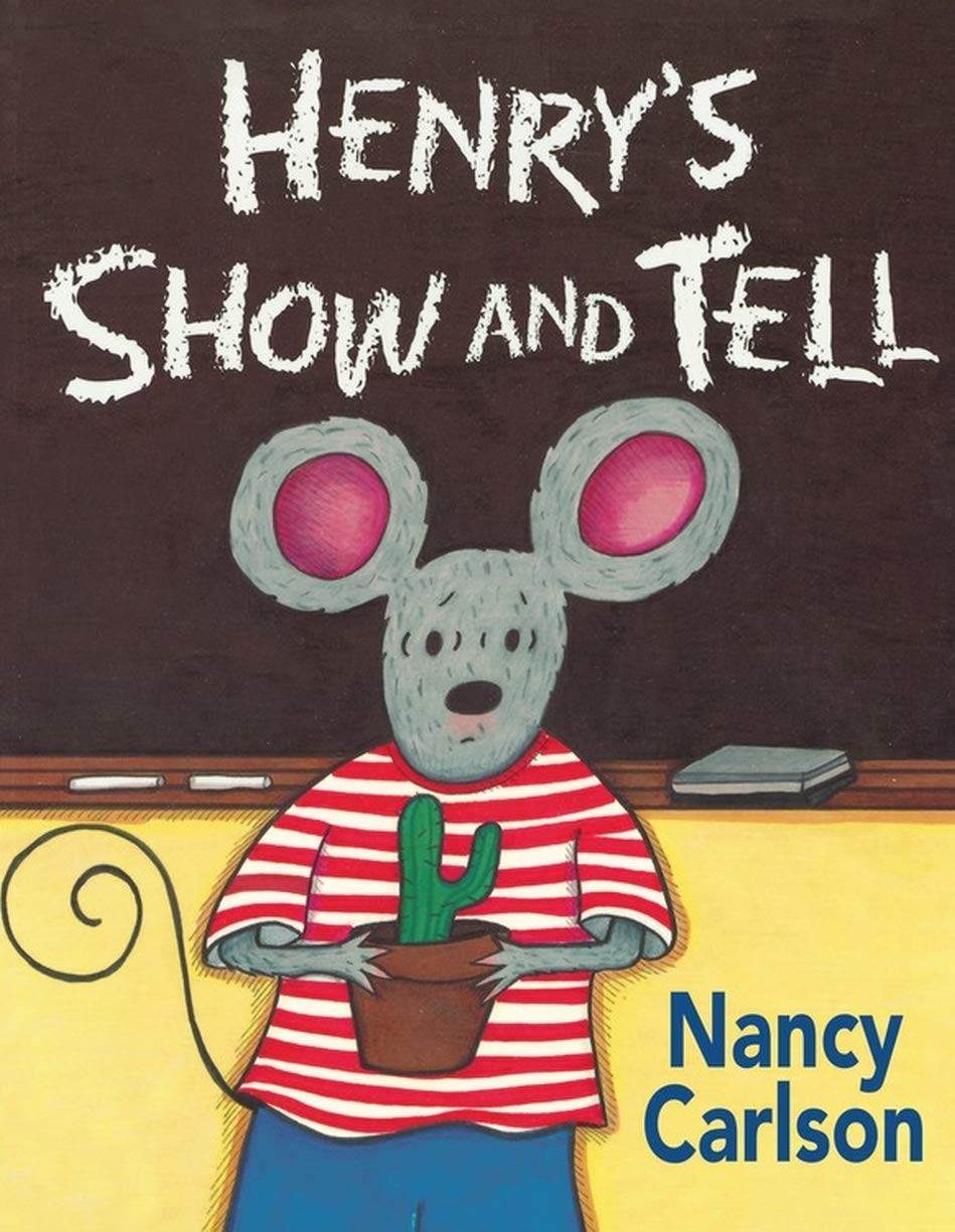 Henry's Show and Tell (Nancy's Neighborhood)