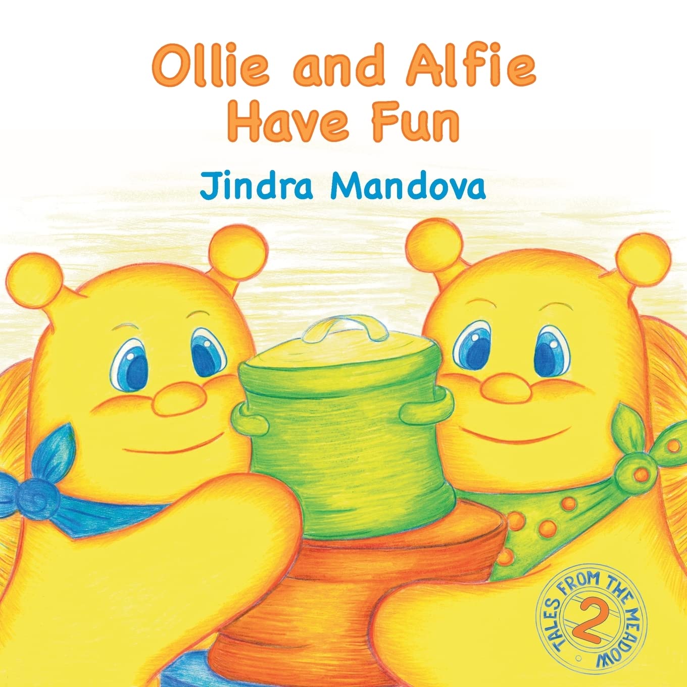 Ollie and Alfie Have Fun: 2 (Tales from the Meadow)