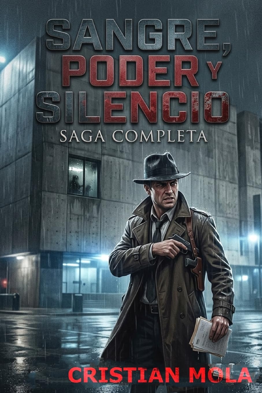 SANGRE, PODER Y SILENCIO: Saga Completa