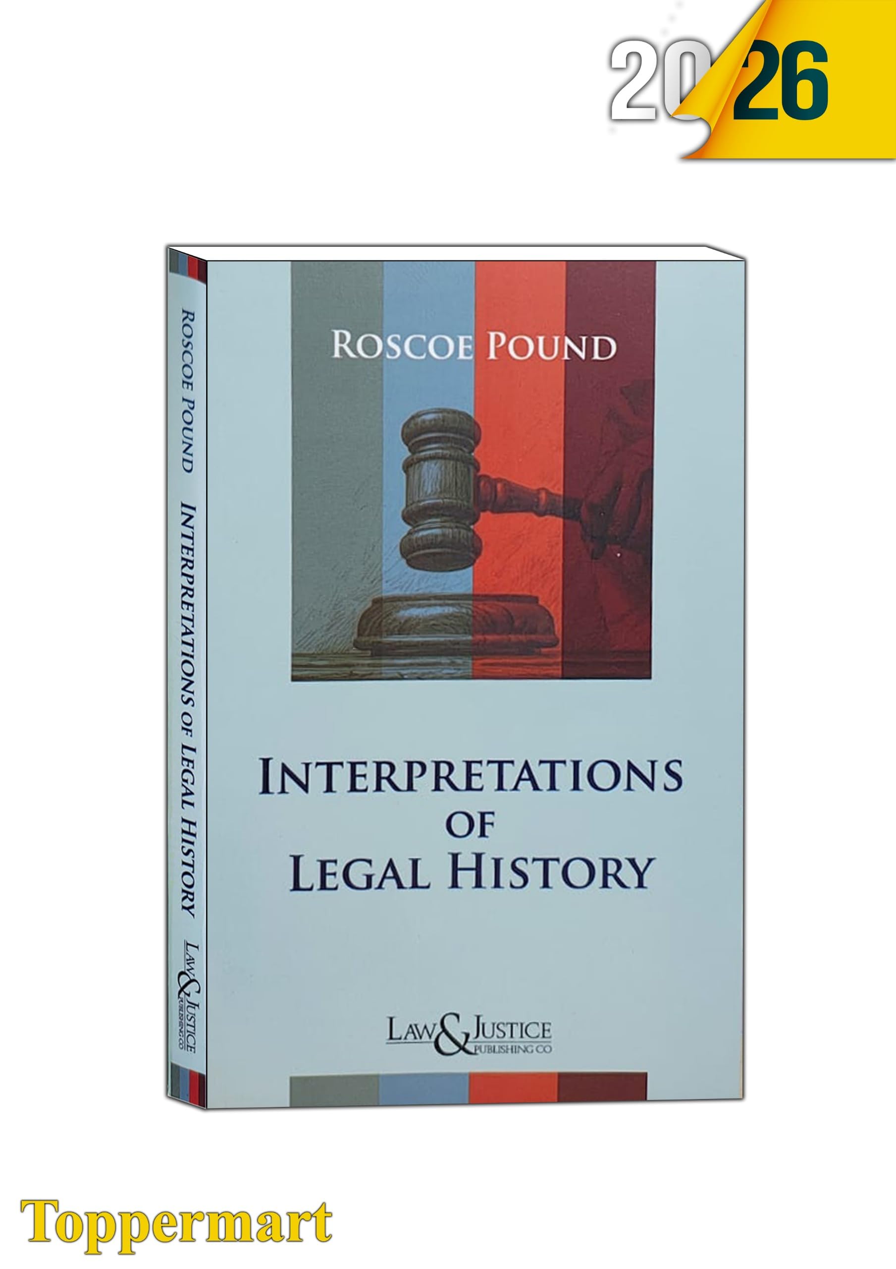 Buy INTERPRETATIONS OF LEGAL HISTORY | ROSCOE POUND | Edition 2026
