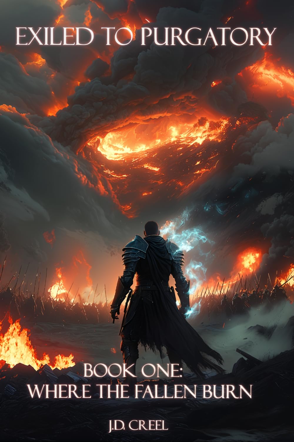 Exiled to Purgatory: Book one: Where the Fallen Burn