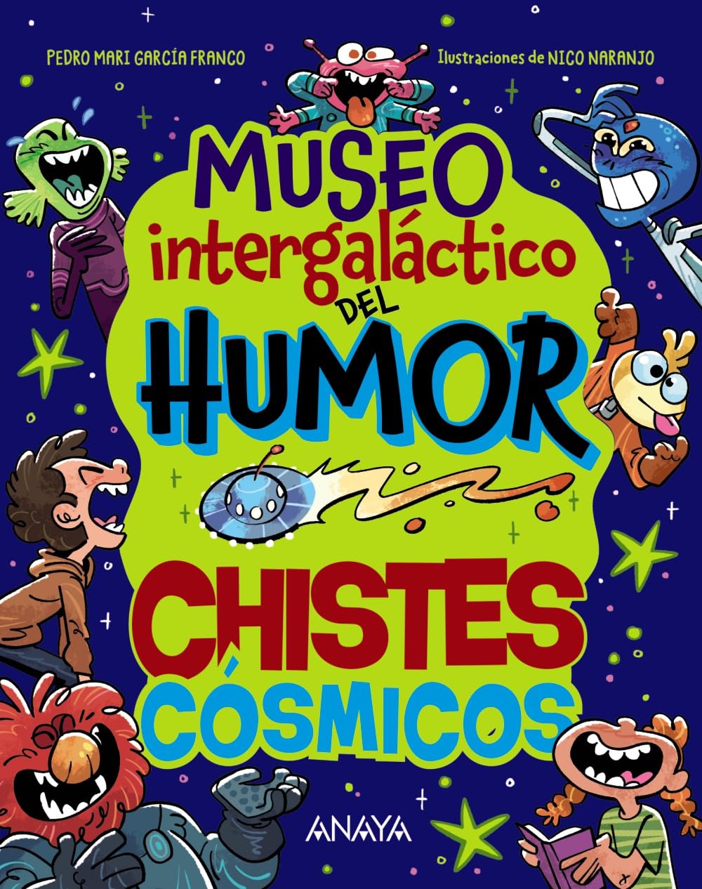 Museo Intergaláctico del Humor. Chistes cósmicos (OCIO Y CONOCIMIENTOS - Juegos y pasatiempos)