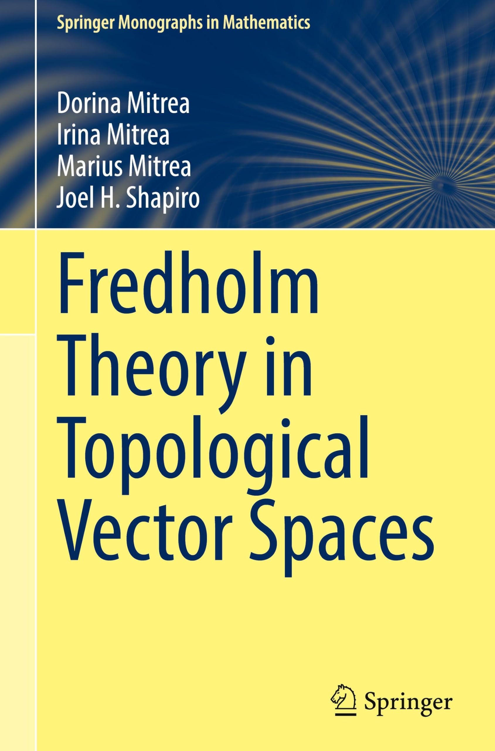 Fredholm Theory in Topological Vector Spaces (Springer Monographs in Mathematics)