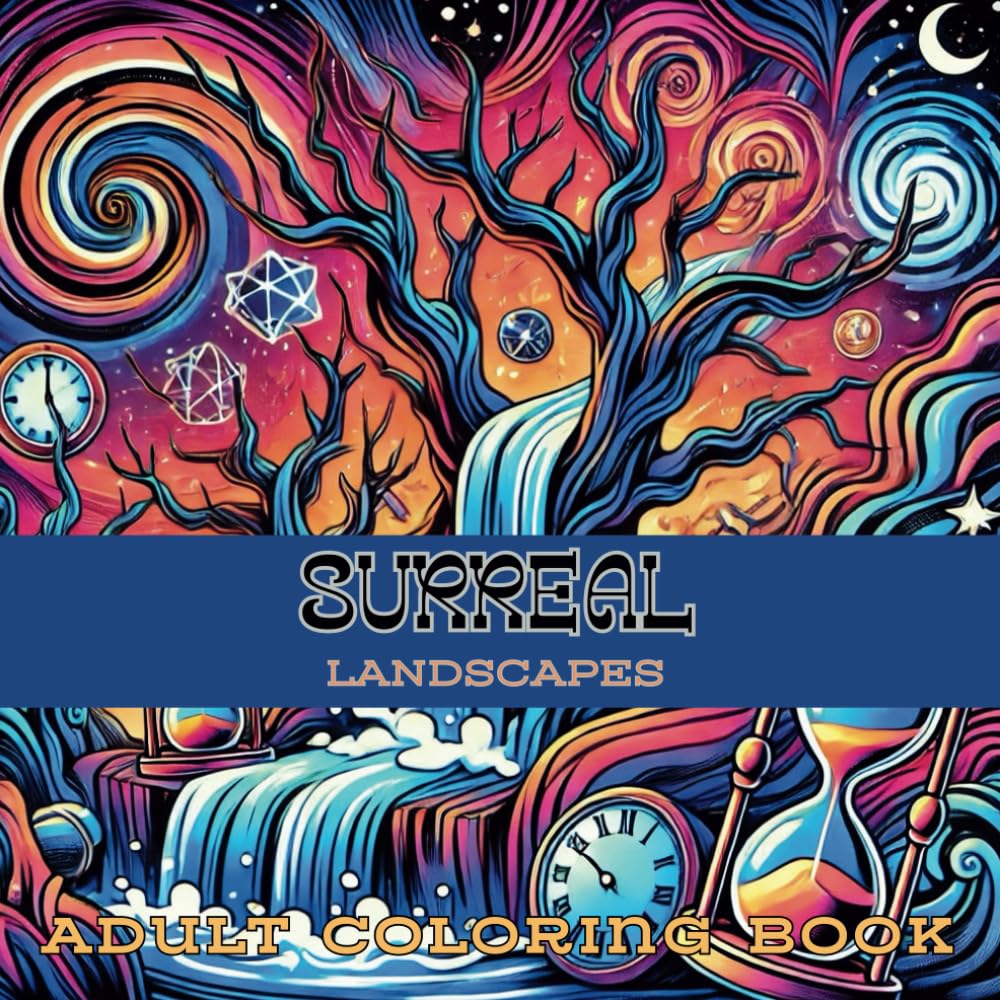 Surreal Landscapes: Adult Coloring Book (ArtWorks Adult Colouring Books)