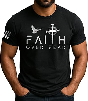 Faith Over Fear Shirt, Religious Shirts for Men, Jesus Tshirt, Cross Shirt, Christian Shirts for Men