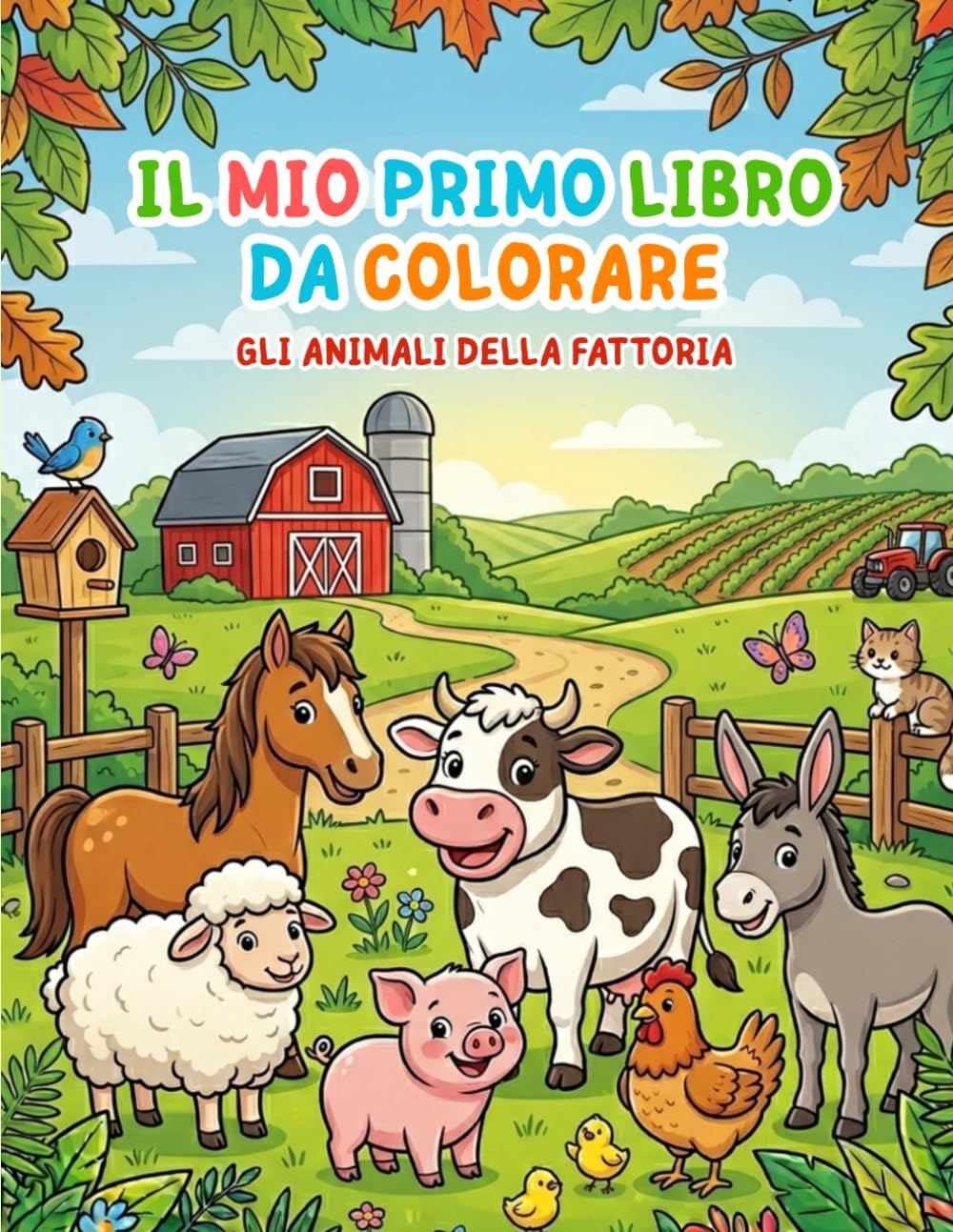 IL MIO PRIMO LIBRO DA COLORARE:: GLI ANIMALI DELLA FATTORIA