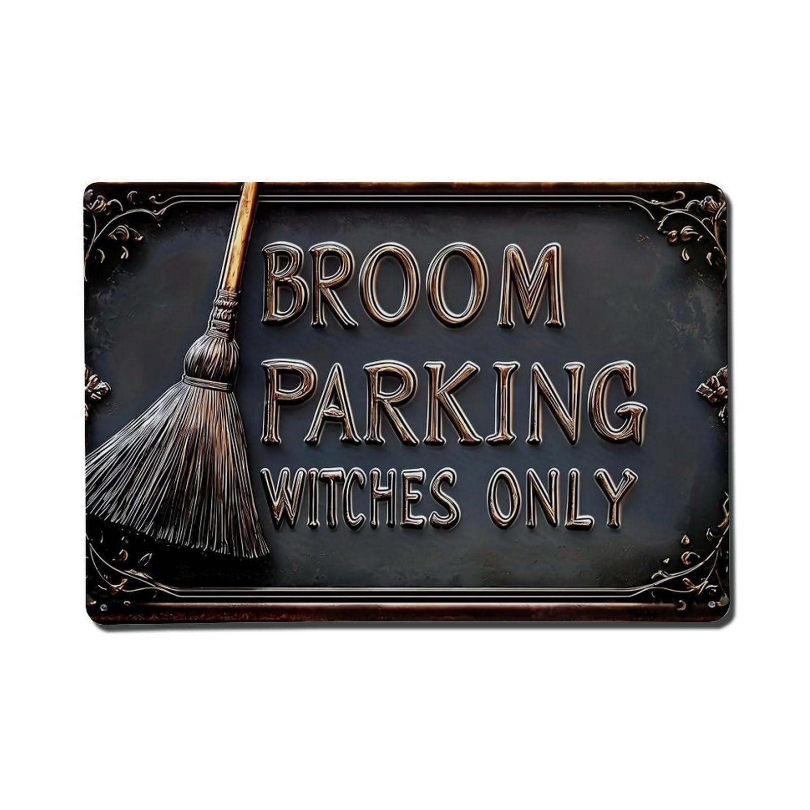 Broom Parking Witches Only Sign Retro Metal Tin Sign, Vintage Metal Poster for Home, Gaming Room, Studio Workshop,Bar,Garage Wall Art Decor 8x12 Inch