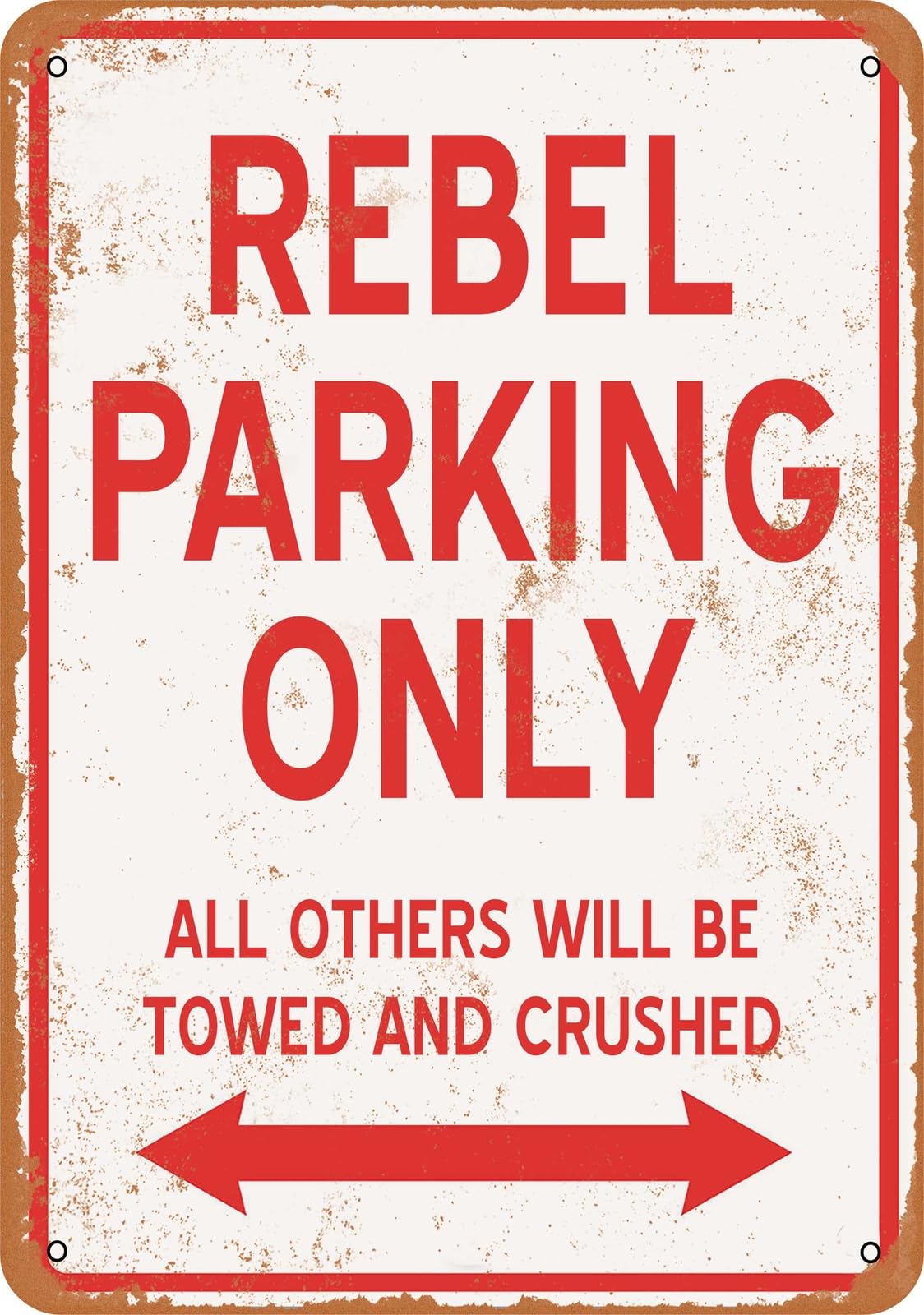 Metal Sign - REBEL PARKING ONLY - Vintage Look home decor