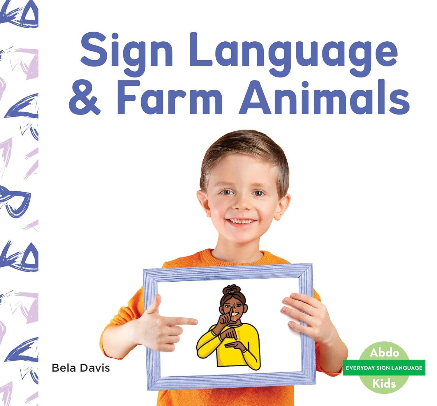 Sign Language & Farm Animals (Everyday Sign Language)      Library Binding – December 15, 2024