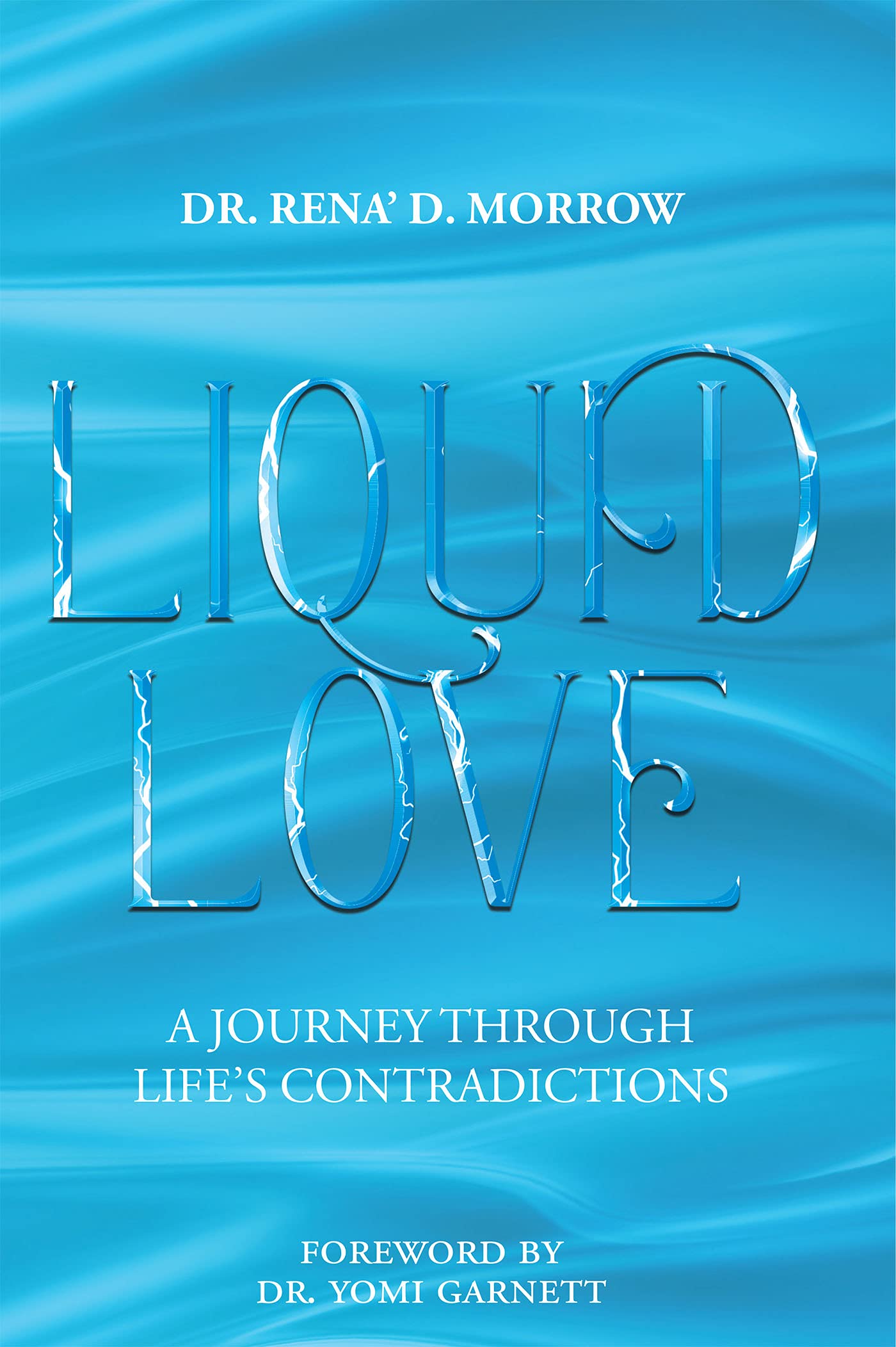 Liquid Love: A Journey Through Life's Contradictions