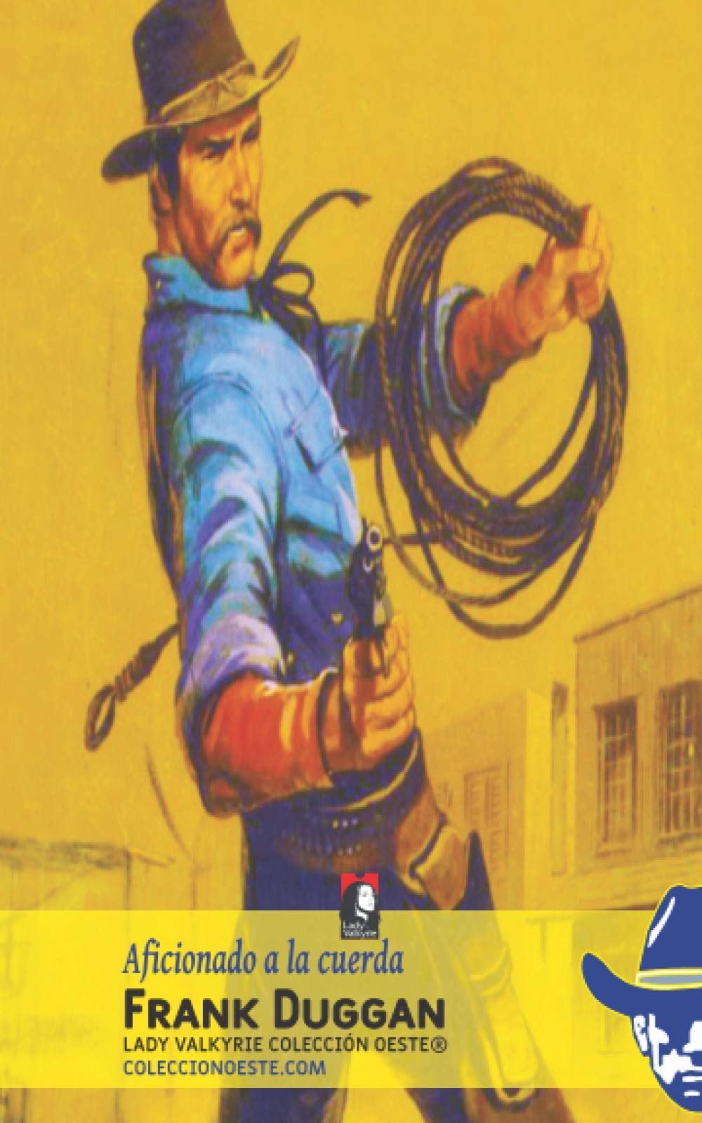 Aficionado a la cuerda (Coleccin Oeste)