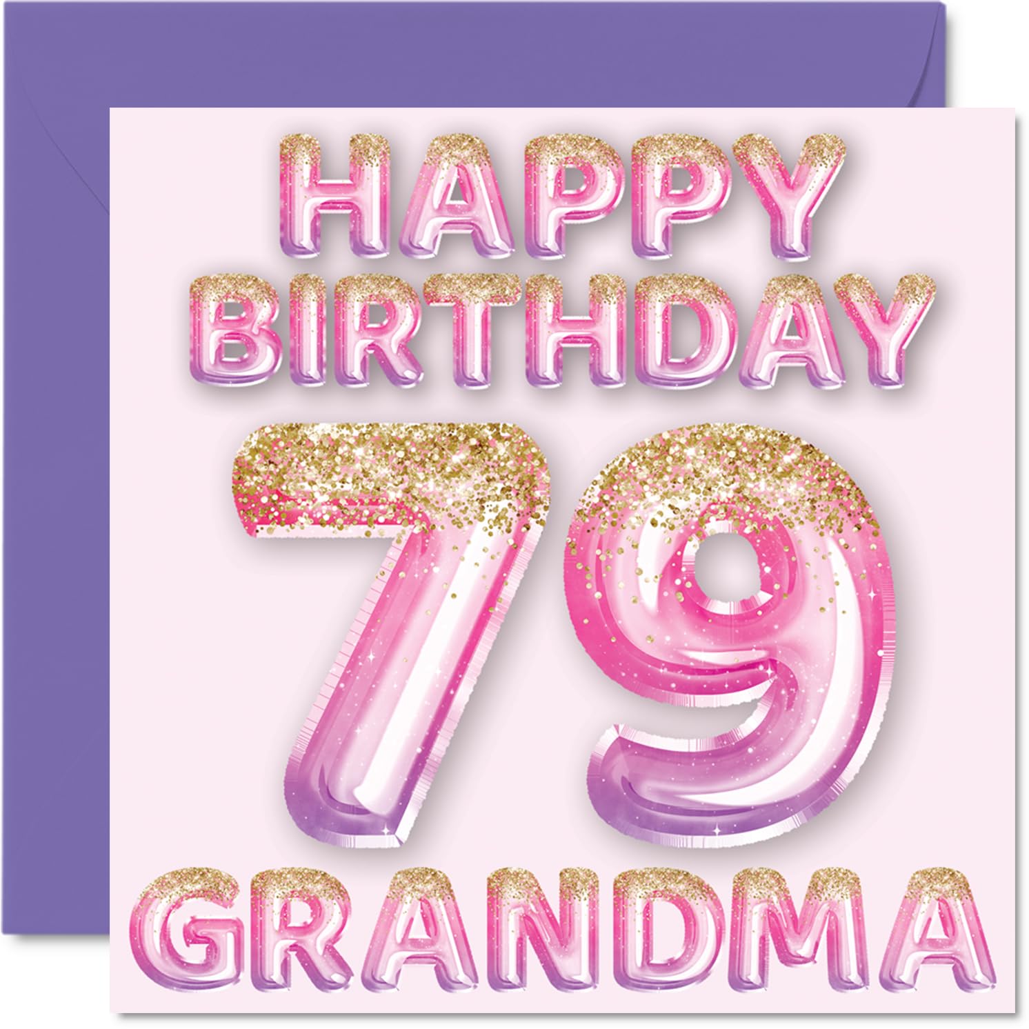 79th Birthday Card for Grandma - Pink & Purple Glitter Balloons - Happy Birthday Cards for 79 Year Old Grandma from Grandson Granddaughter, 145mm Bday Greeting Cards Gift