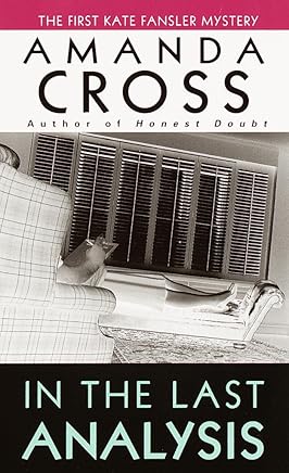 In the Last Analysis (Kate Fansler Book 1)